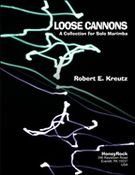 Loose Cannons - A Collection : For Solo Marimba / edited by Brett Jones.