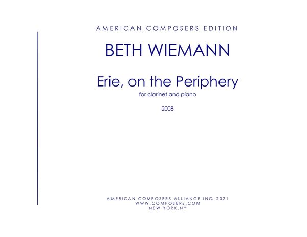 Erie, On The Periphery (2008) : For Clarinet and Piano.