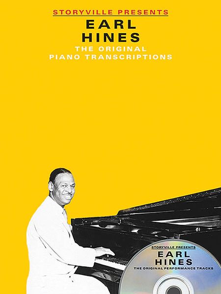 Storyville Presents Earl Hines : The Original Piano transcriptions.