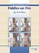 Fiddles On Fire : For String Orchestra.