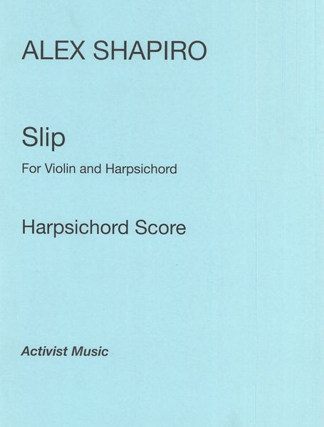 Slip : For Violin and Harpsichord.