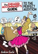 Enraged Accompanist's Guide To The Perfect Audition.