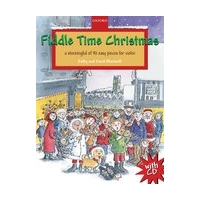 Fiddle Time Christmas : A Stockingful Of 32 Easy Pieces For Violin.