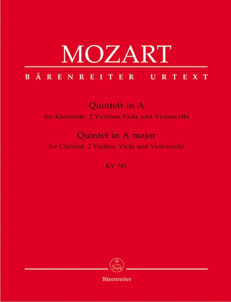 Quintet In A Major, K. 581 : For Clarinet and String Quartet.