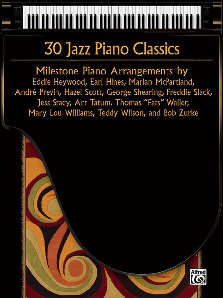 30 Jazz Piano Classics.