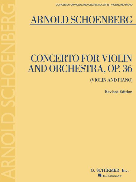 Concerto, Op. 36 : For Violin & Orchestra - reduction For Violin and Piano.