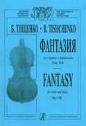 Fantasy, Op. 118 : For Violin and Piano.