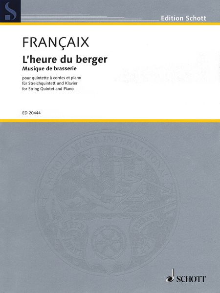 Heure Du Berger - Musique De Brasserie : Pour Quintette A Cordes Et Piano (1947).