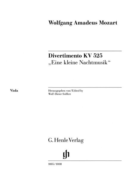 Divertimento, K. 525 - Eine Kleine Nachtmusik / edited by Wolf-Dieter Seiffert.