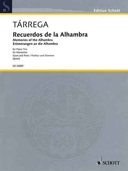 Recuerdos De la Alhambra = Memories of The Alhambra : For Piano Trio / arranged by Wolfgang Birtel.