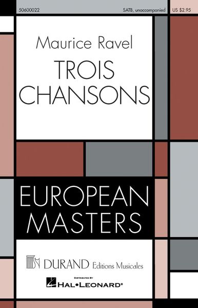 Trois Chansons : For SATB Chorus.