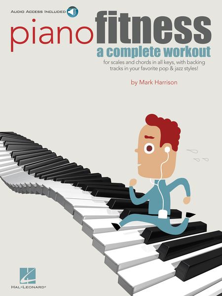 Piano Fitness : A Complete Workout.