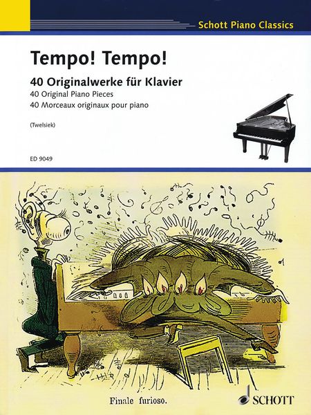 Tempo! Tempo! : 40 Originalwerke Für Klavier / edited by Monika Twelsiek.