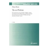 Tu Es Petrus : Two Motets For Men's Choir (TTBB) and Organ.