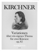 Variationen Über Ein Eigenes Thema, Op. 85 : Für Zwei Klaviere / edited by Harry Joelson.