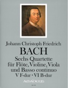 Sechs Quartette : Für Flöte, Violine, Viola und Basso Continuo - V F-Dur; VI B-Dur.