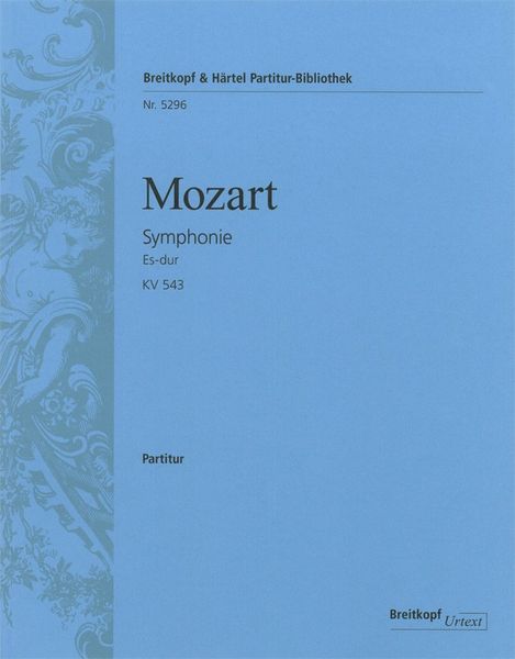 Symphonie Es-Dur, K. 543 / edited by Cliff Eisen.