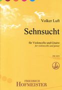 Sehnsucht : Für Violoncello und Gitarre.