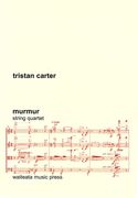 Murmur : For String Quartet.