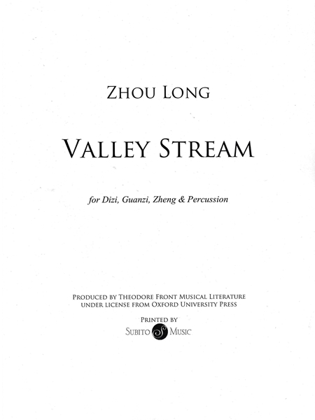 Valley Stream : For Dizi, Guanzi, Zheng, and Percussion (1983).