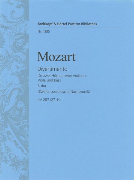 Divertimento In B Flat Major, K. 287 : For Winds and Strings.