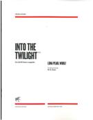 Into The Twilight : For SATB Choir A Cappella (2001).