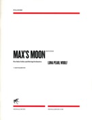 Max's Moon : For Solo Cello and String Orchestra (2007,2009).