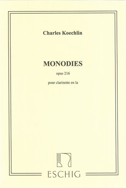 Monodies, Op. 216 : Pour Clarinette En La.