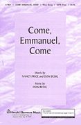 Come, Emmanuel, Come : For SATB Chorus.