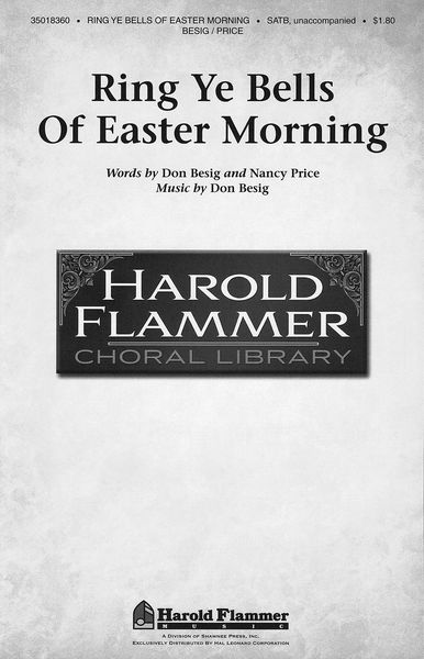 Ring Ye Bells Of Easter Morning : For SATB Chorus.