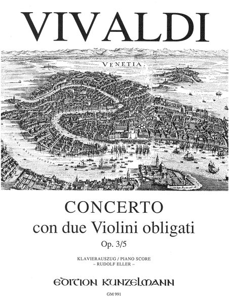 Violin Concerto, Op. 3, No. 5 : reduction For Violin and Piano.