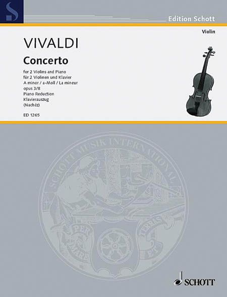 Concerto In A Minor, Op. 3 No. 8 : For 2 Violins, String Orchestra & Organ - Piano reduction.