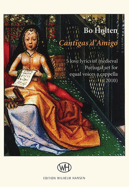 Cantigas d'Amigo - 5 Love Lyrics of Medieval Portugal : For Equal Voices A Cappella (2010).