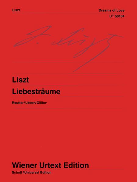 Liebesträume = Dreams Of Love : For Piano / edited by Jochen Reutter.