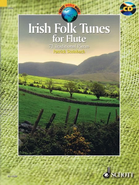 Irish Folk Tunes For Flute : 71 Traditional Pieces / edited by Patrick Steinbach.