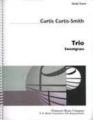 Trio - Sweetgrass : For Violin, Cello and Piano (1982).