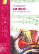 Sine Nomine : Pour Trompette Et Piano.