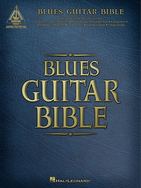 Blues Guitar Bible.