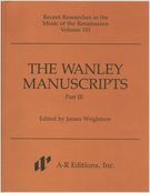 Wanley Manuscripts, Part 3 / Ed. by James Wrightson.