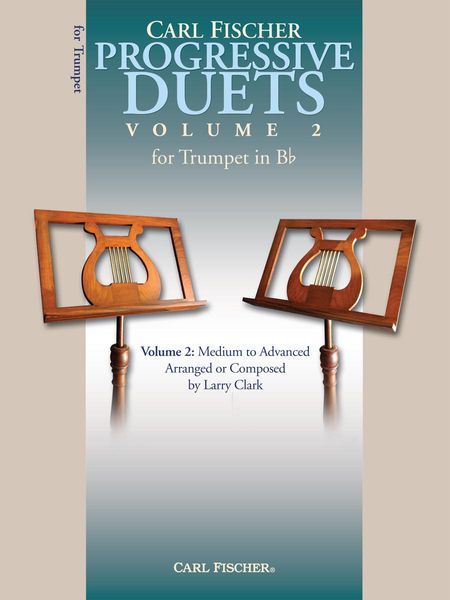 Progressive Duets, Vol. 2 - Medium To Advanced : For Trumpet In B Flat.