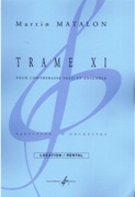 Trame XI : Pour Contrebasse Solo Et Ensemble (2011).