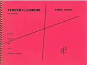 Tender Illusions : For Clarinet, Bassoon, Horn, 2 Violins, Viola, Cello and Double Bass (2010).