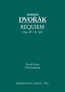 Requiem, Op. 89 (1891) : For SATB Soli, SATB Chorus and Orchestra.