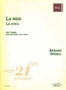 Noia = la Chica : For Voice and Piano.