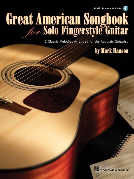 Great American Songbook : For Solo Fingerstyle Guitar.