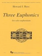 Three Euphonics : For Solo Euphonium (2011).