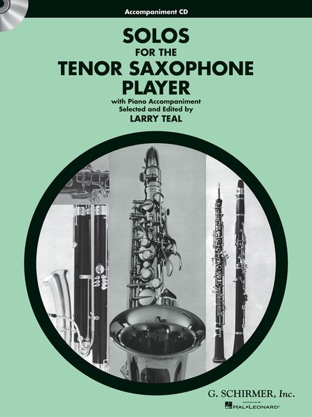 Solos For The Tenor Saxophone Player With Piano Accompaniment : Accompaniment CD.