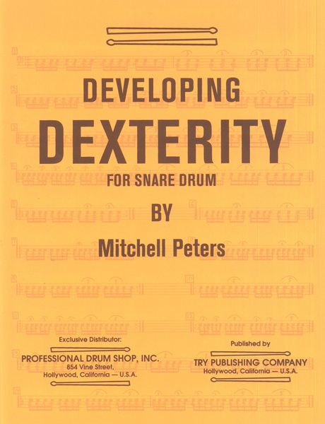 Developing Dexterity : For Snare Drum.