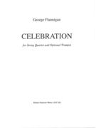 Celebration : For String Quartet and Optional Trumpet (2005).