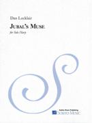 Jubal's Muse : For Solo Harp (2010).